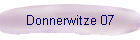 Donnerwitze 07