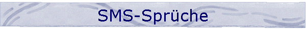 SMS-Sprche
