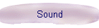 Sound
