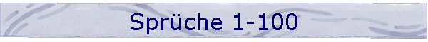 Sprche 1-100
